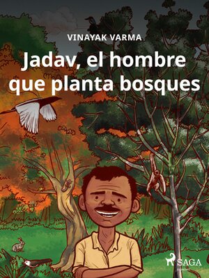 cover image of Jadav, el hombre que planta bosques